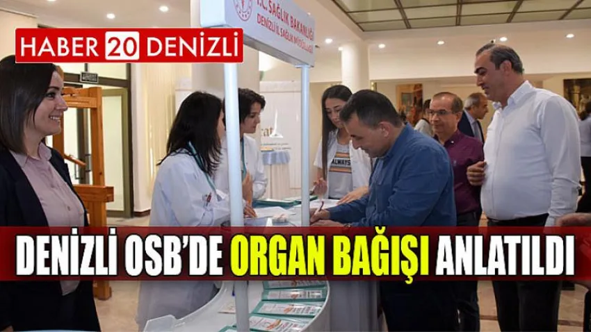 Denizli OSB’de Organ Bağışı Anlatıldı