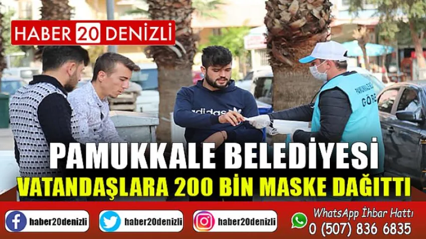 Pamukkale Belediyesi Vatandaşlara 200 Bin Maske Dağıttı