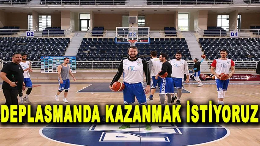 Ateşdağlı, ‘Deplasmanda Kazanmak İstiyoruz”