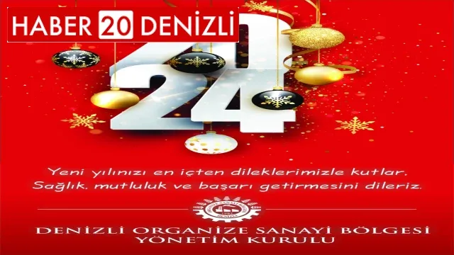 Denizli Organize Sanayi Bölgesinin Yeni Yıl Mesajı