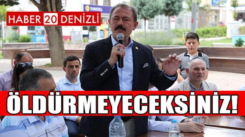 Öldürmeyeceksiniz!