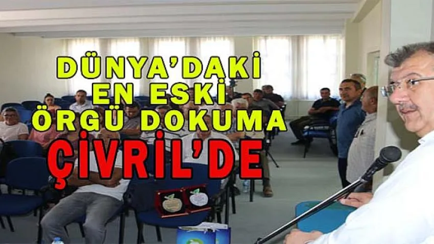 Dünyadaki En Eski Örgü Dokuma Çivril’de