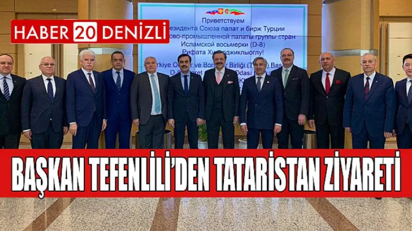 Başkan Tefenlili’den Tataristan Ziyareti