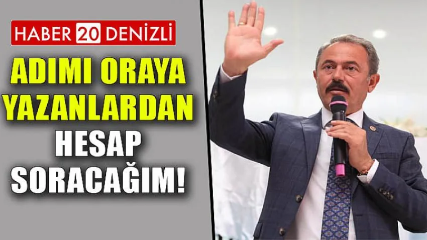 Adımı Oraya Yazanlardan Hesap Soracağım!