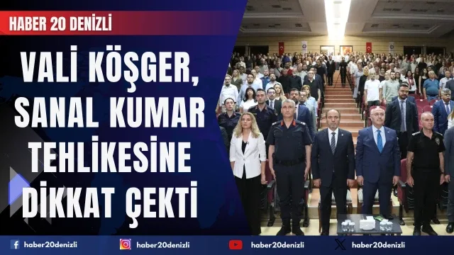 Vali Köşger, sanal kumar tehlikesine dikkat çekti