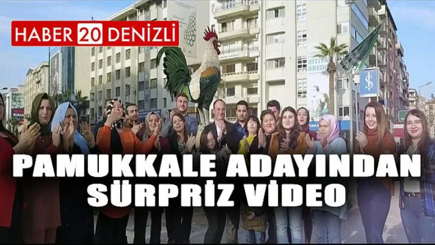 Pamukkale Adayından Sürpriz Video