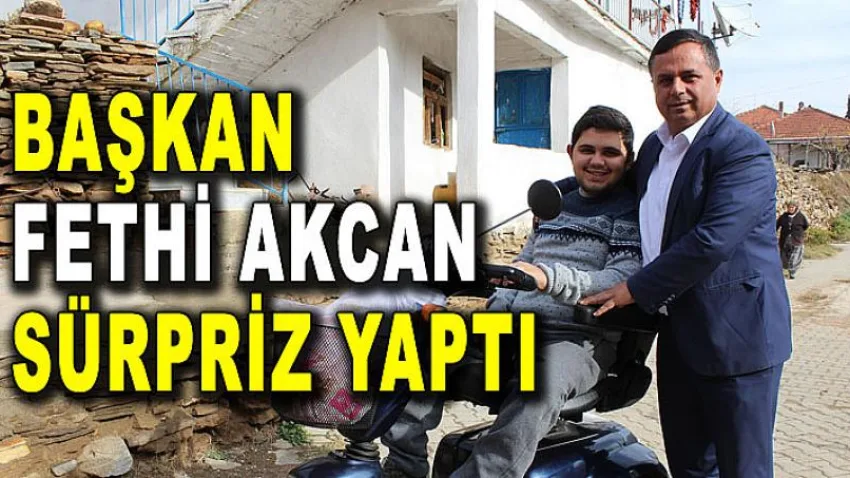Başkan Fethi Akcan Sürpriz Yaptı