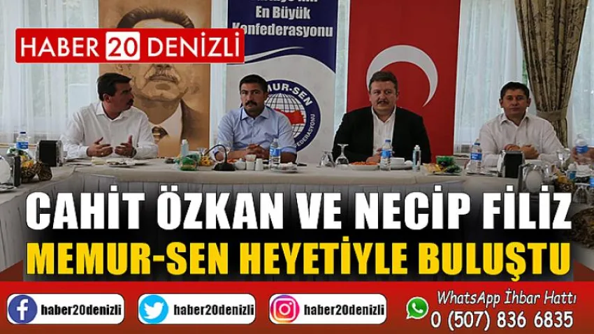 Cahit Özkan ve Necip Filiz Memur-Sen Heyetiyle Buluştu