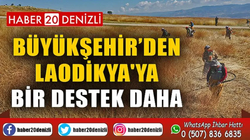 Büyükşehir’den Laodikya'ya bir destek daha