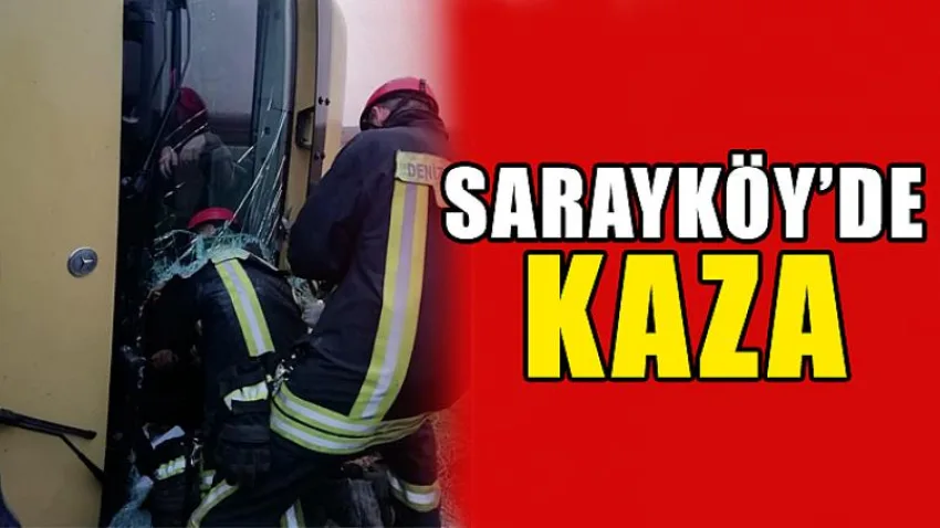 Sarayköy'de Kaza