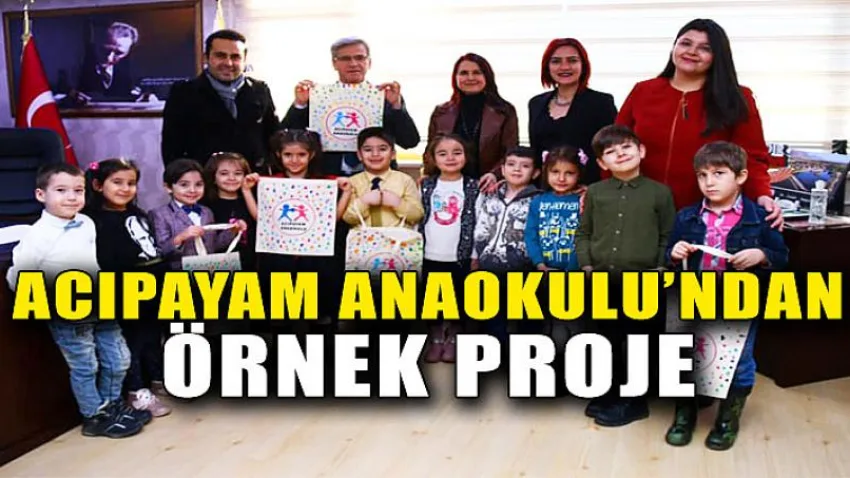 Acıpayam Anaokulu’ndan Örnek Proje
