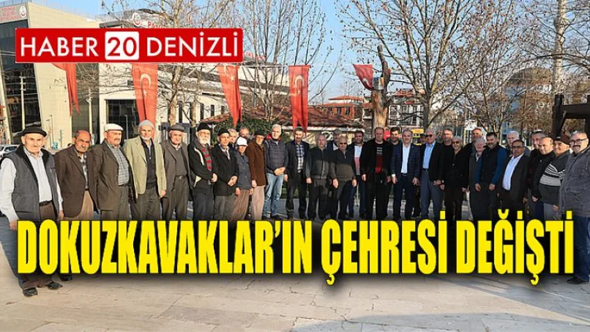 Dokuzkavaklar’ın Çehresi Değişti