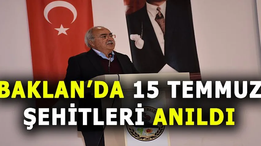 Baklan'da 15 Temmuz Şehitleri Anıldı