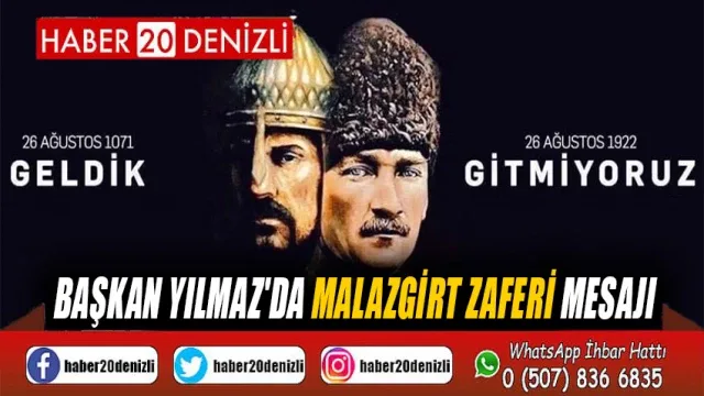 Başkan Yılmaz'da Malazgirt Zaferi Mesajı