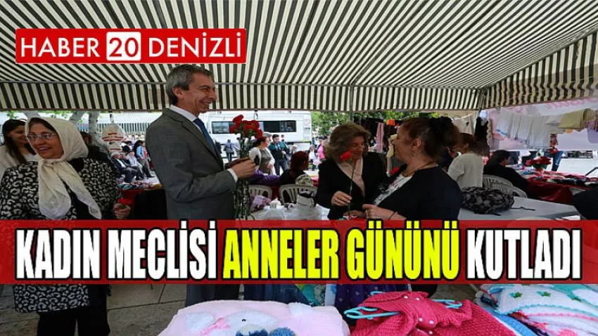 Kadın Meclisi anneler gününü kutladı
