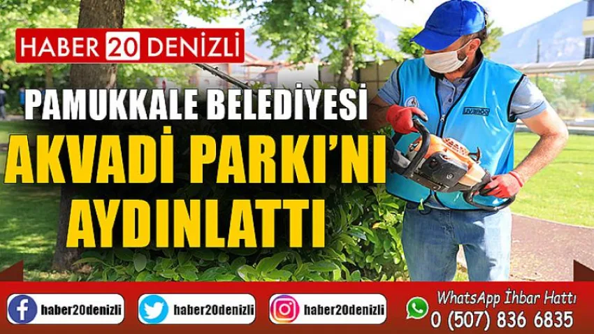 Pamukkale Belediyesi Akvadi Parkı’nı Aydınlattı