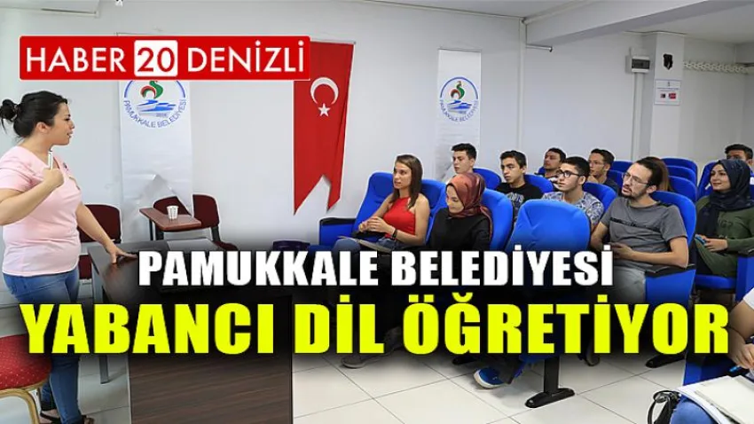 Pamukkale Belediyesi Yabancı Dil Öğretiyor