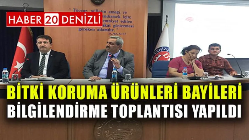 Bitki Koruma Ürünleri Bayileri Bilgilendirme Toplantısı Yapıldı