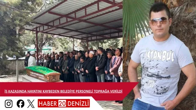İş kazasında hayatını kaybeden belediye personeli toprağa verildi