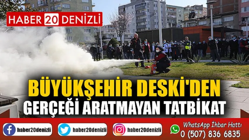 Büyükşehir DESKİ'den gerçeği aratmayan tatbikat