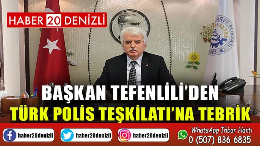 Başkan Tefenlili’den Türk Polis Teşkilatı’na Tebrik