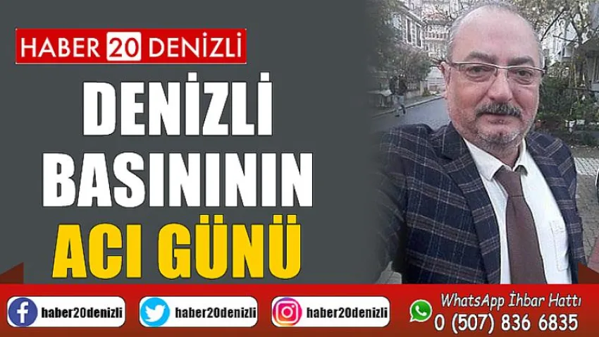 Denizli basınının acı günü