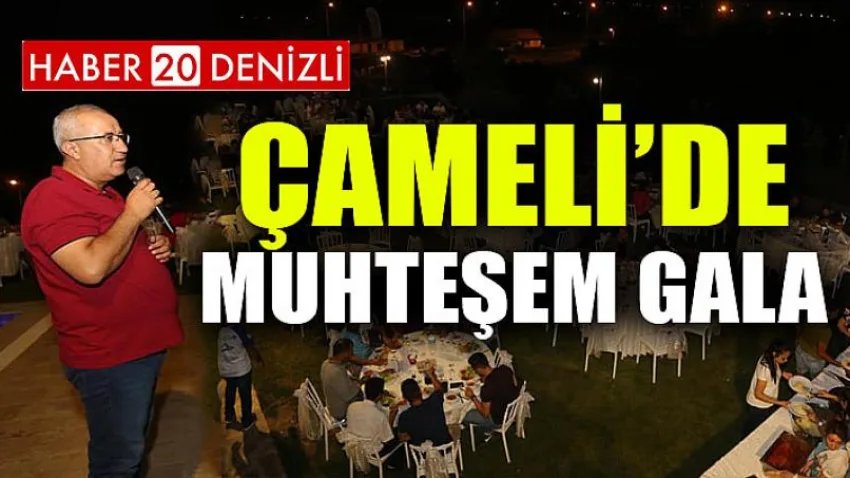 Çameli’de Muhteşem Gala