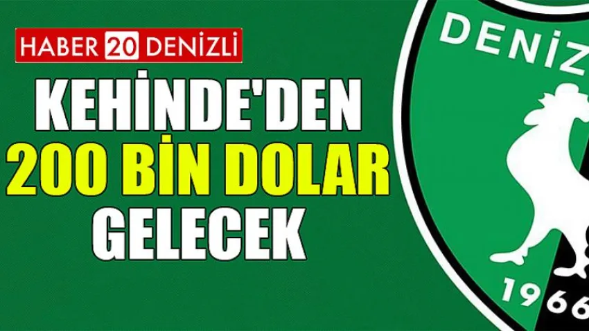Kehinde'den 200 Bin Dolar Gelecek