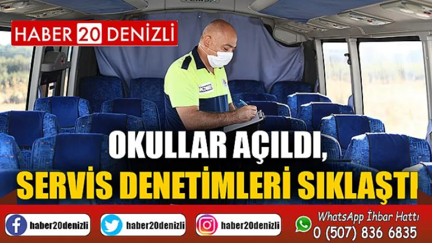 Okullar açıldı, servis denetimleri sıklaştı