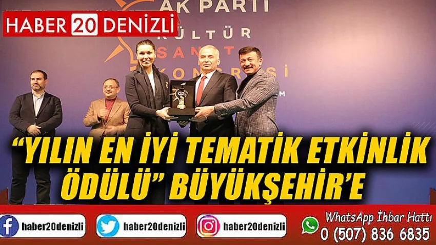 “Yılın En İyi Tematik Etkinlik Ödülü” Büyükşehir’e