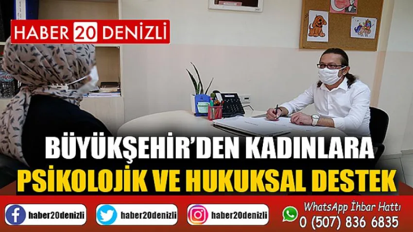 Büyükşehir’den kadınlara psikolojik ve hukuksal destek