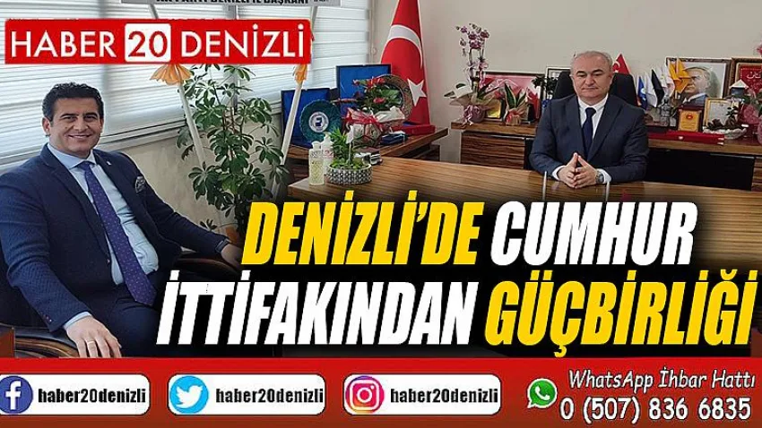 Denizli’de Cumhur İttifakından güçbirliği