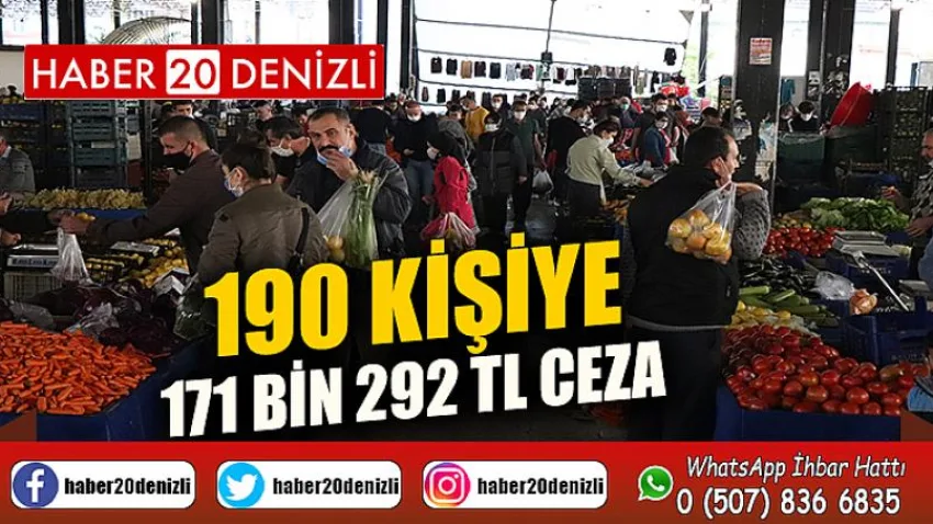 Pandemi kurallarına uymayan 190 kişiye 171 bin 292 TL ceza