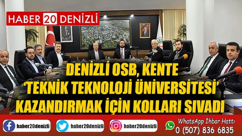 Denizli OSB, kente ‘Teknik Teknoloji Üniversitesi’ kazandırmak için kolları sıvadı