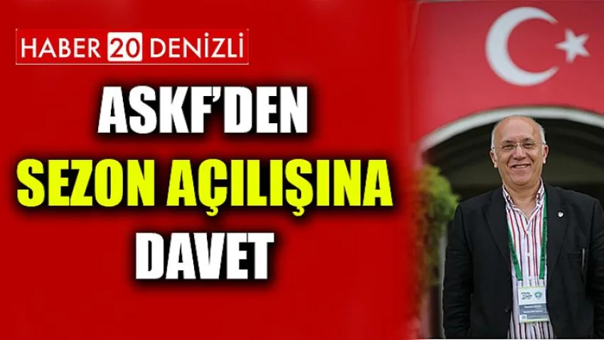 Askf’den Sezon Açılışına Davet