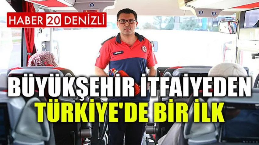 Büyükşehir itfaiyeden Türkiye'de bir ilk