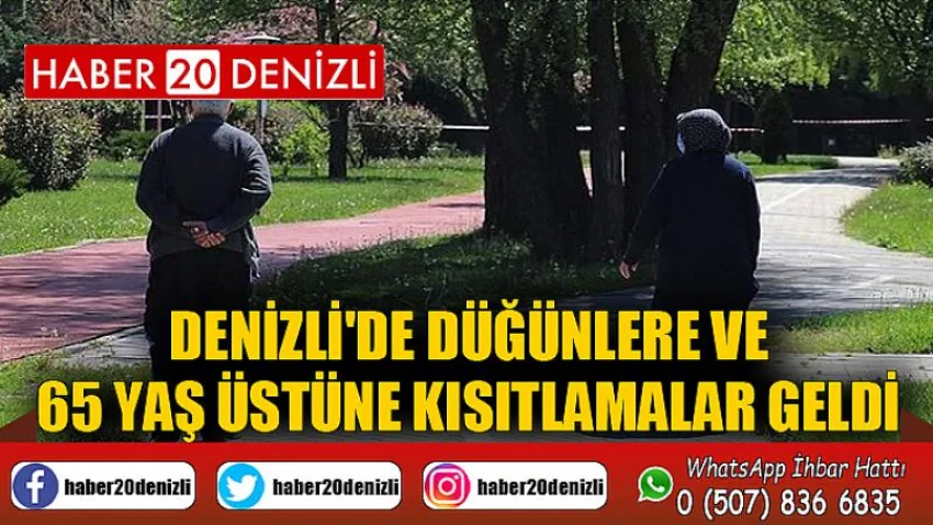 Denizli'de Düğünlere ve 65 Yaş Üstüne Kısıtlamalar Geldi