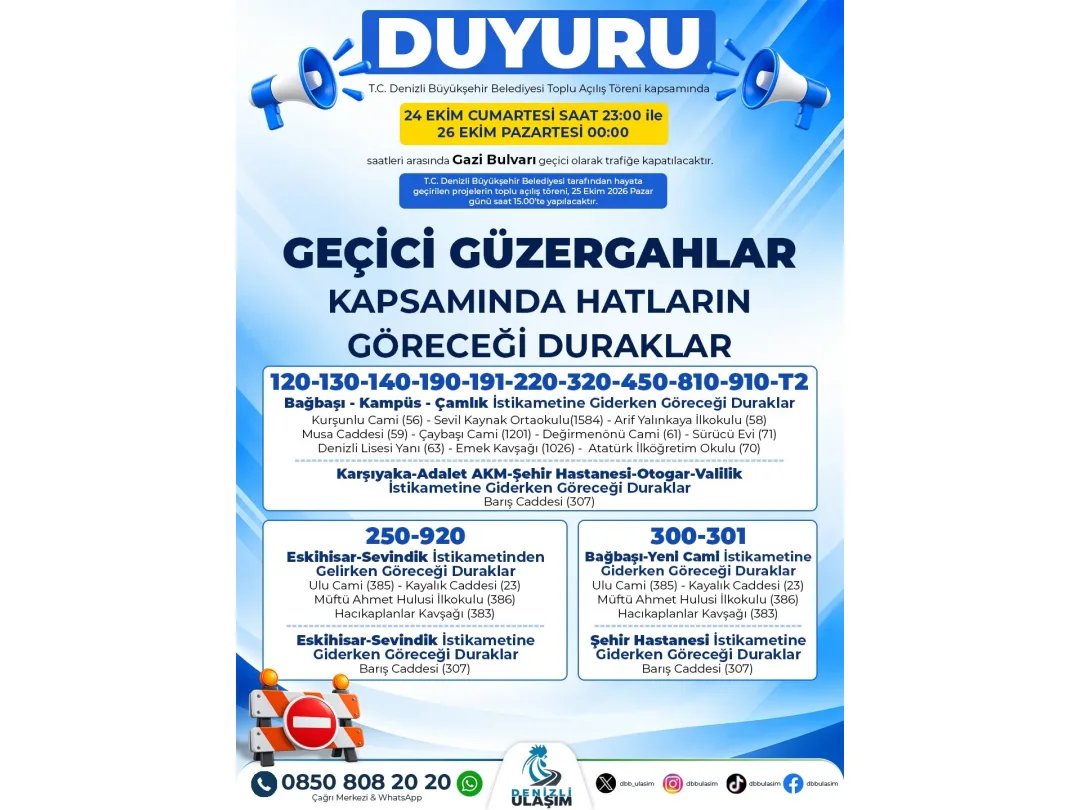 Denizli’de toplu açılış töreni sebebi ile yol güzergahları değişiyor