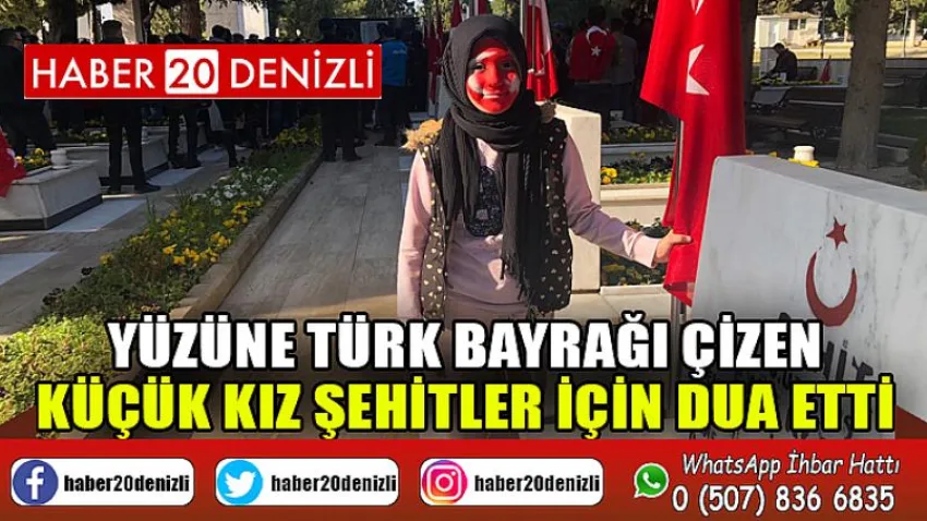 Yüzüne Türk bayrağı çizen küçük kız şehitler için dua etti