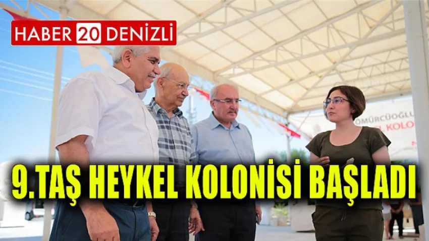 9. Taş Heykel Kolonisi başladı