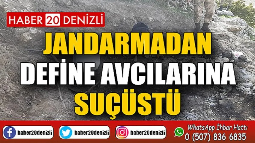 Jandarmadan define avcılarına suçüstü