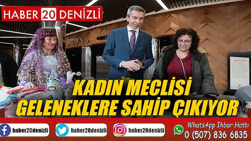 Kadın Meclisi geleneklere sahip çıkıyor