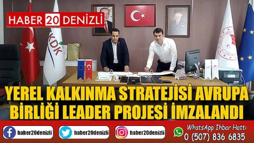 Yerel Kalkınma Stratejisi Avrupa Birliği LEADER Projesi İmzalandı