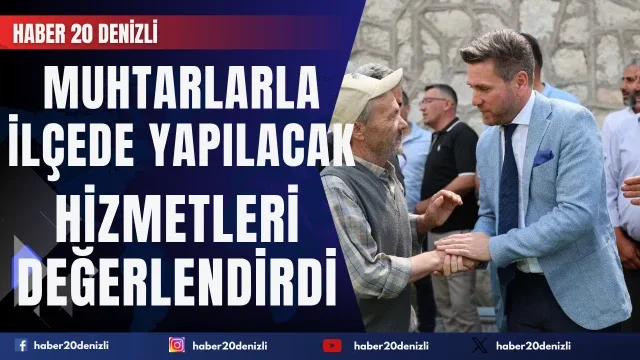 Başkan Tatık muhtarlarla ilçede yapılacak hizmetleri değerlendirdi