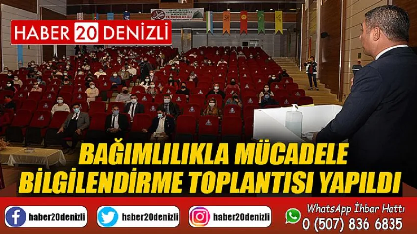 Bağımlılıkla mücadele bilgilendirme toplantısı yapıldı