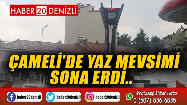 Çameli'de Yaz Mevsimi Sona Erdi