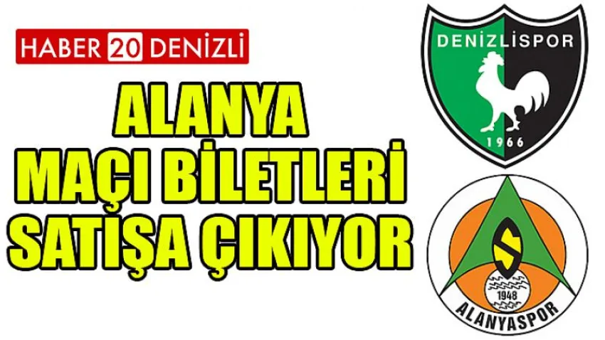 Alanya Maçı Biletleri Satışa Çıkıyor
