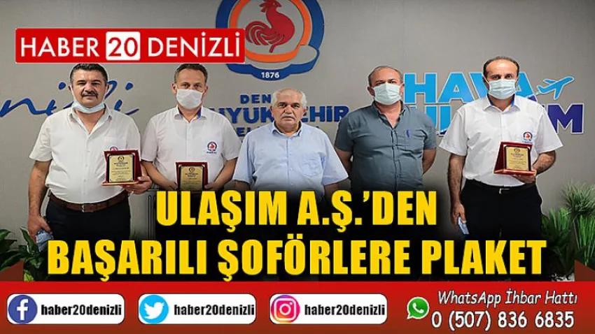 Ulaşım A.Ş.’den başarılı şoförlere plaket