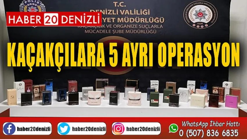 Kaçakçılara 5 ayrı operasyon