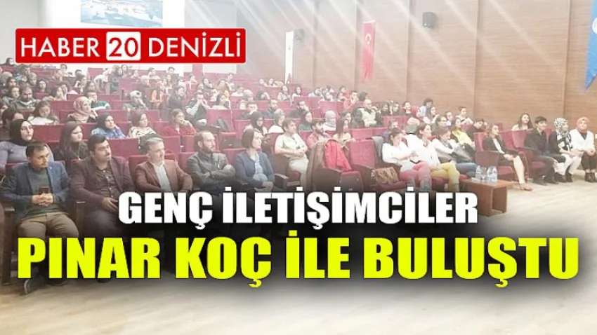 Genç İletişimciler Pınar Koç ile Buluştu